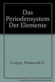 Das Periodensystem der Elemente von Cooper, Desmond G., ... | Buch | Zustand gut