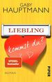 Liebling, kommst du? | Gaby Hauptmann | 2020 | deutsch