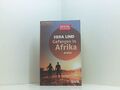 Gefangen in Afrika: Roman nach einer wahren Geschichte Lind, Hera: