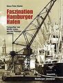 Faszination Hamburger Hafen: Begleitbuch zur Ausste... | Buch | Zustand sehr gut
