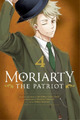 Ryosuke Takeuchi Moriarty the Patriot, Vol. 4 (Taschenbuch) Moriarty the Patriot