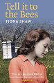 Tell It To The Bees Taschenbuch Fiona Shaw