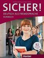 Sicher! B2: Deutsch als Fremdsprache / Kursbuch von... | Buch | Zustand sehr gut