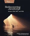 Rediscovering JavaScript: Master ES6, ES7, and ES8 von S... | Buch | Zustand gut