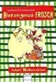 Hieronymus Frosch feiert Weihnachten von Schmachtl,... | Buch | Zustand sehr gut