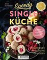 Speedy Singleküche | Schwarz Jana | Ausgewogen und gesund genießen | Buch | 2022