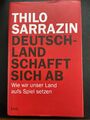 Deutschland schafft sich ab: Wie wir unser Land aufs Spi... | Buch | Zustand gut