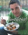 Fantastico!: Modern Italian Food von Gino D'Acampo | Buch | Zustand gut