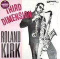 Roland Kirk – Third Dimension - Vinyl LP (NM/NM) Bethlehem 2014