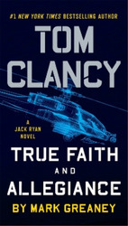 Mark Greaney Tom Clancy True Faith and Allegiance (Taschenbuch) Jack Ryan Novel
