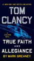 Mark Greaney Tom Clancy True Faith and Allegiance (Taschenbuch) Jack Ryan Novel