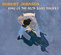 King of the Delta Blues Singers von Robert Johnson | CD | Zustand sehr gut
