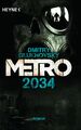 Metro 2034: Roman (Metro-Romane, Band 2) von Glukhovsky, Dmitry