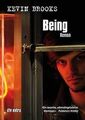 Being: Roman von Brooks, Kevin | Buch | Zustand gut