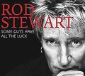 Some Guys Have All The Luck - Very Best Of von Stewart,Rod | CD | Zustand gut