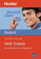 deutsch üben: Verb-Trainer | Das richtige Verb in der richtigen Form | Deutsch