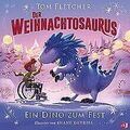 Der Weihnachtosaurus – Ein Dino zum Fest: Mit Folienvere... | Buch | Zustand gut