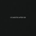 CIGARETTES AFTER SEX - CIGARETTES AFTER SEX   CD NEU 