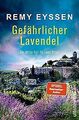 Gefährlicher Lavendel: Der dritte Fall für Leon Ritter |... | Buch | Zustand gut