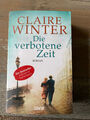 Roman - Claire Winter- Die verbotene Zeit - Der Bestseller - 573  Seiten