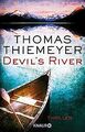 Devil's River: Thriller von Thiemeyer, Thomas | Buch | Zustand gut