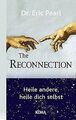 The Reconnection: Heile andere, heile dich selbst v... | Buch | Zustand sehr gut