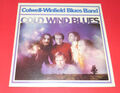 Colwell-Winfield Blues Band -- Cold wind blues  -- LP & Single  / Blues