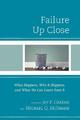 Jay P. Greene ~ Failure Up Close: What Happens, Why It Happens ... 9781475840568