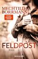 Mechtild Borrmann ~ Feldpost: Roman | SPIEGEL Bestseller-Autor ... 9783426281802