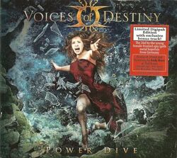 VOICES OF DESTINY - Power Dive - Limit. Digipak-CD - 205734
