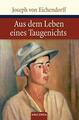 Aus dem Leben eines Taugenichts von Joseph von Eichendorff (2006, Gebundene...