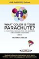Welche Farbe hat Ihr Fallschirm? 2012: Ein praktisches Handbuch für den Job.