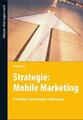 Mobile Marketing | Grundlagen, Strategien, Anwendungen | Fritz Reust | Deutsch
