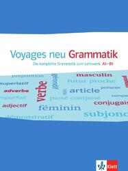 Voyages neu A1-B1. Die komplette Grammatik zum Lehrwerk A1-B1 | Buch | 978312529