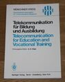 Telekommunikation für Bildung und Ausbildung. Telecommunication for educat 28794