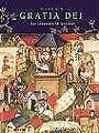 Gratia Dei. Das Leben im Mittelalter von Didier Mehu | Buch | Zustand sehr gut