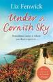 Under a Cornish Sky by Liz Fenwick (Paperback, 2016)