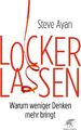 Lockerlassen