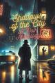 S. B. Fates | Shadows of the City | Taschenbuch | Englisch (2024) | Paperback