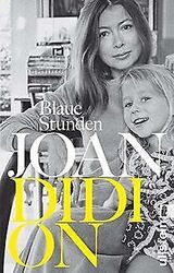 Blaue Stunden von Didion, Joan | Buch | Zustand sehr gutGeld sparen & nachhaltig shoppen!