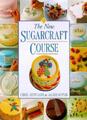 Der neue Sugarcraft-Kurs, Chris Jeffcoate, Jackie Kuflik, Jackie Kuflick