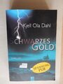 (37) Thriller: "Schwarzes Gold" von Kjell Ola Dahl