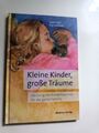 Kleine Kinder, große Träume von Hans Hopf (2021, Gebundene Ausgabe)