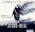 Der Jesus-Deal von Andreas Eschbach (6 Audio-CDs), Hörbuch, neu