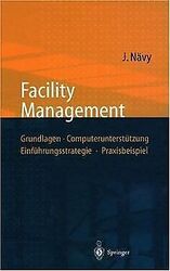 Facility Management: Grundlagen, Computerunterstützung, ... | Buch | Zustand gutGeld sparen & nachhaltig shoppen!