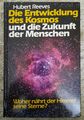 Die Entwicklung des Kosmos Hubert Reeves Universum Weltall Sterne