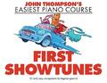 John Thompson's Easiest Piano Course: First Showtunes: Songboo ... 9781785585296