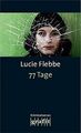 77 Tage von Lucie Flebbe | Buch | Zustand gut