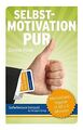 Sofortwissen kompakt. Selbstmotivation pur: Motivationsi... | Buch | Zustand gut