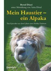 Mein Haustier - ein Alpaka | Bernd Düsel | 2022 | deutsch